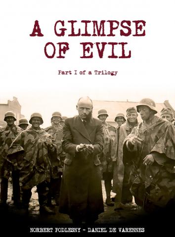 WW2 -  Trilogy about German persecution during the WW2  " A Glimpse of Evil "  Part I / Trilogy - New book  